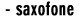 saxofone-e1408708213619